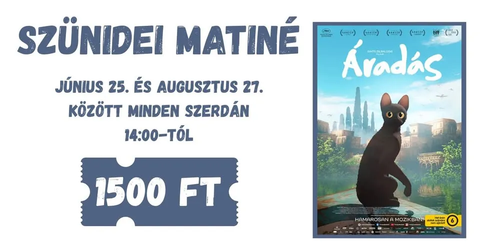 SZÜNIDEI MATINÉ - ÁRADÁS