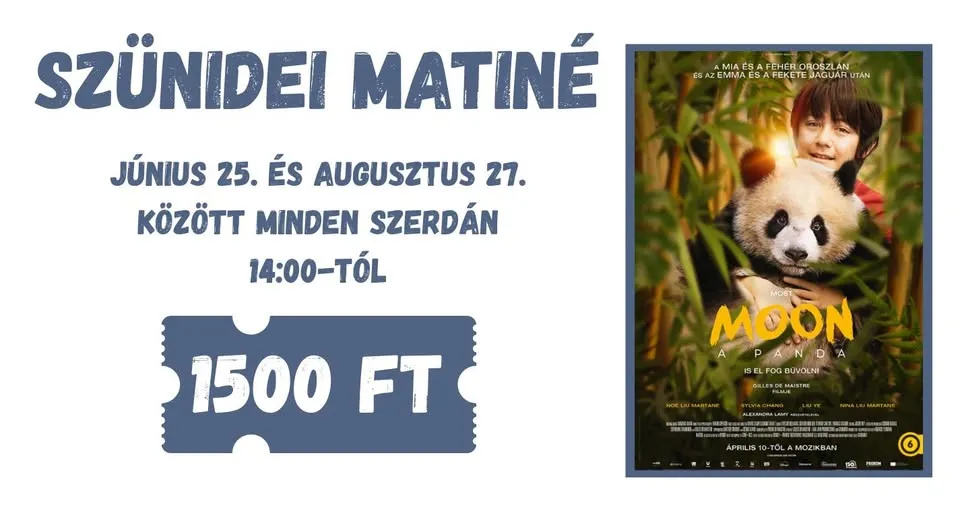 SZÜNIDEI MATINÉ - MOON, A PANDA